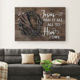 Easter wall art with "Jesus Paid It All" and 3 nails, crown of thorns on wood background, ideal Christian gift.