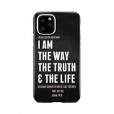 Jesus phone cases: I am the way truth and life John 14:6 Bible verse case iPhone 11 Pro / Tough