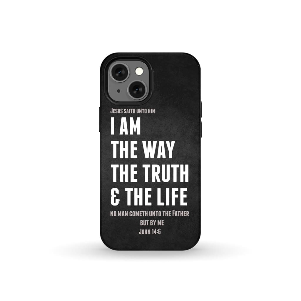 Jesus phone cases: I am the way truth and life John 14:6 Bible verse case iPhone 13 Mini / Tough