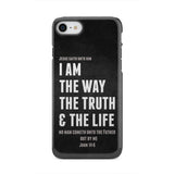 Jesus phone cases: I am the way truth and life John 14:6 Bible verse case iPhone 8 / Tough
