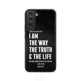 Jesus phone cases: I am the way truth and life John 14:6 Bible verse case Samsung Galaxy S22 Plus / Tough