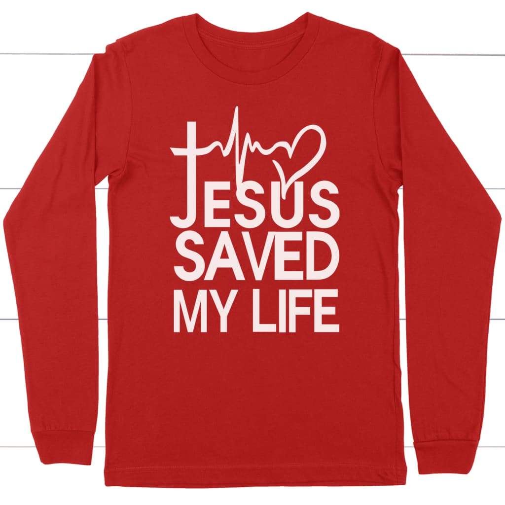 Jesus saved my life Jesus long sleeve t-shirt Red / S