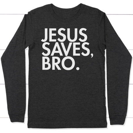 Jesus saves bro long sleeve t-shirt | Christian apparel Dark Grey Heather / S