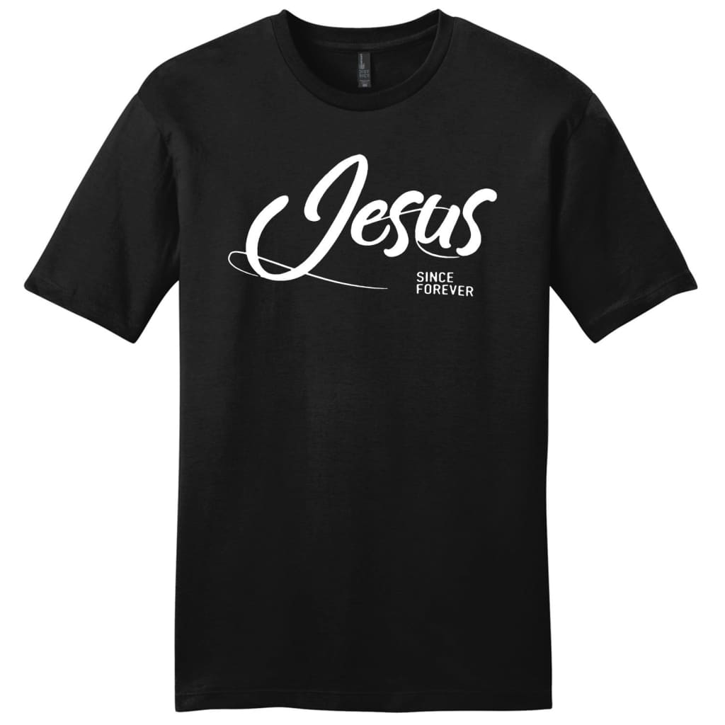 Jesus since forever mens Christian t-shirt Black / S