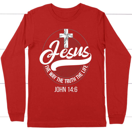 Jesus the way the truth the life Christian long sleeve t-shirt Jesus long sleeve shirts Red / S