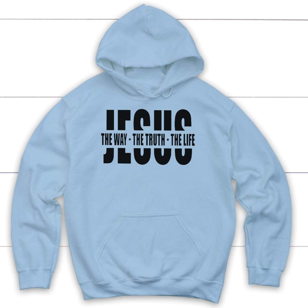Jesus the way the truth the life hoodie - Christian hoodies Light Blue / S