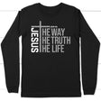 Jesus the way the truth the life long sleeve shirt Black / S