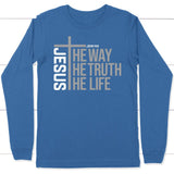 Jesus the way the truth the life long sleeve shirt True Royal / S