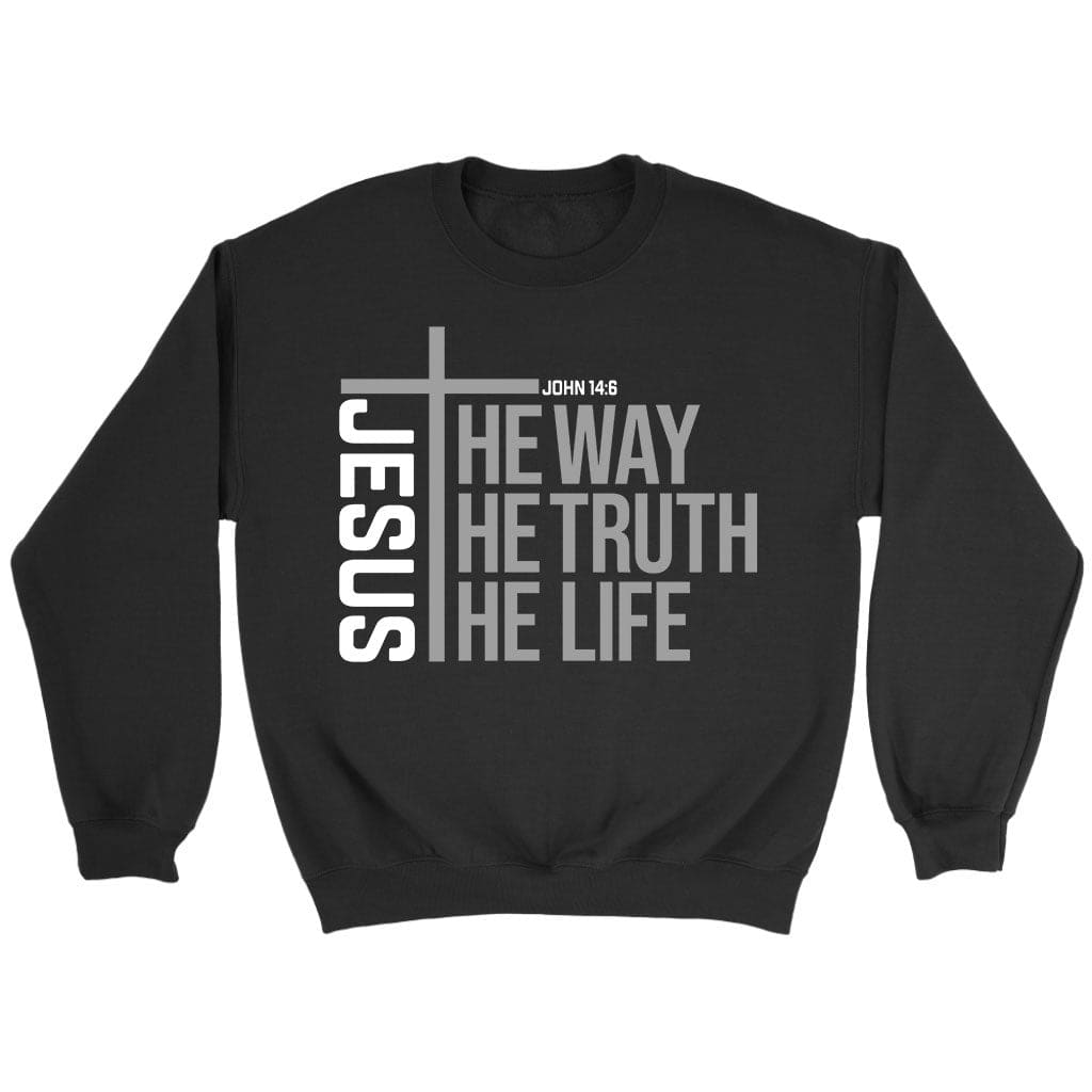 Jesus the way the truth the life sweatshirt Black / S