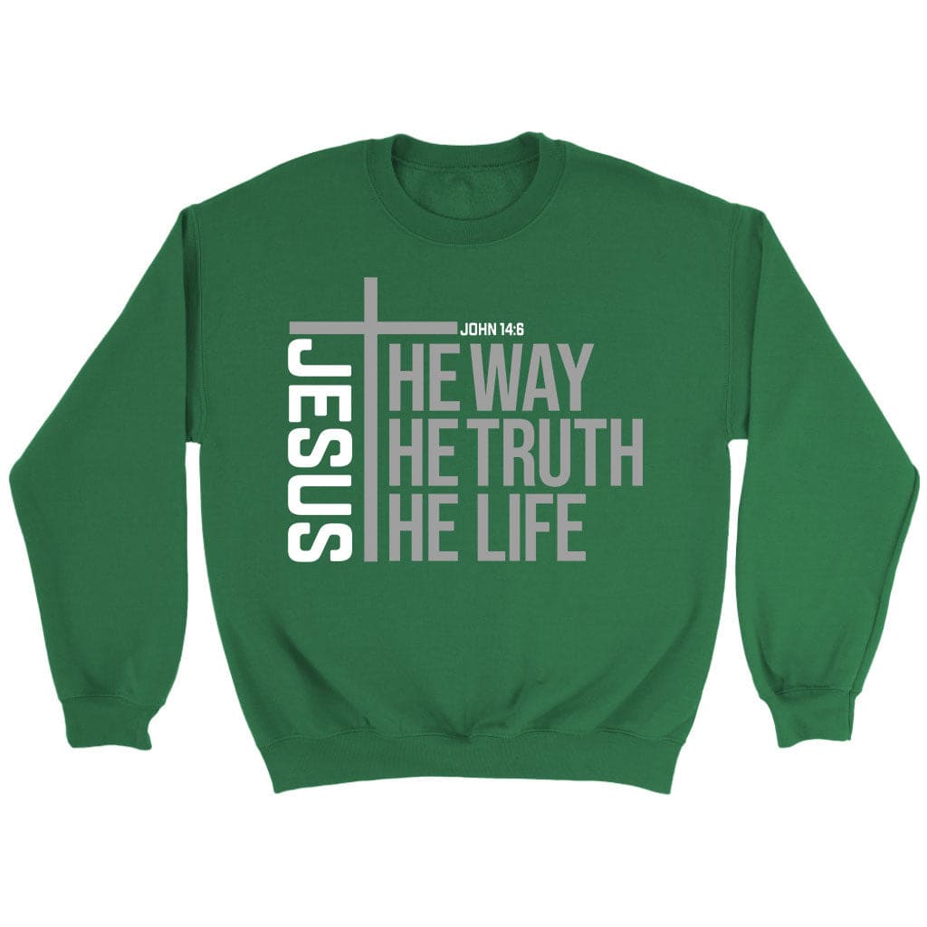Jesus the way the truth the life sweatshirt Irish Green / S