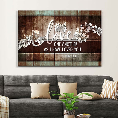 John 13:34 "Love One Another," rustic Christian wall art, inspirational Bible verse canvas for home.