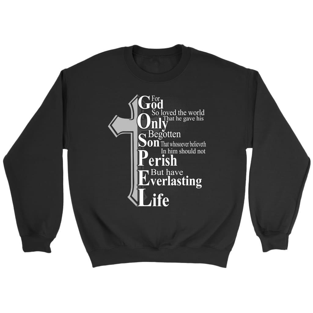 John 3:16 For God so loved the world Bible verse sweatshirt Black / S