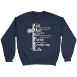 John 3:16 For God so loved the world Bible verse sweatshirt Navy / S