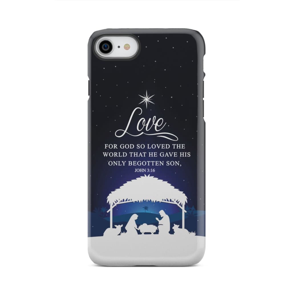 John 3:16 For God so loved the world Christmas phone case iPhone 7 / Tough