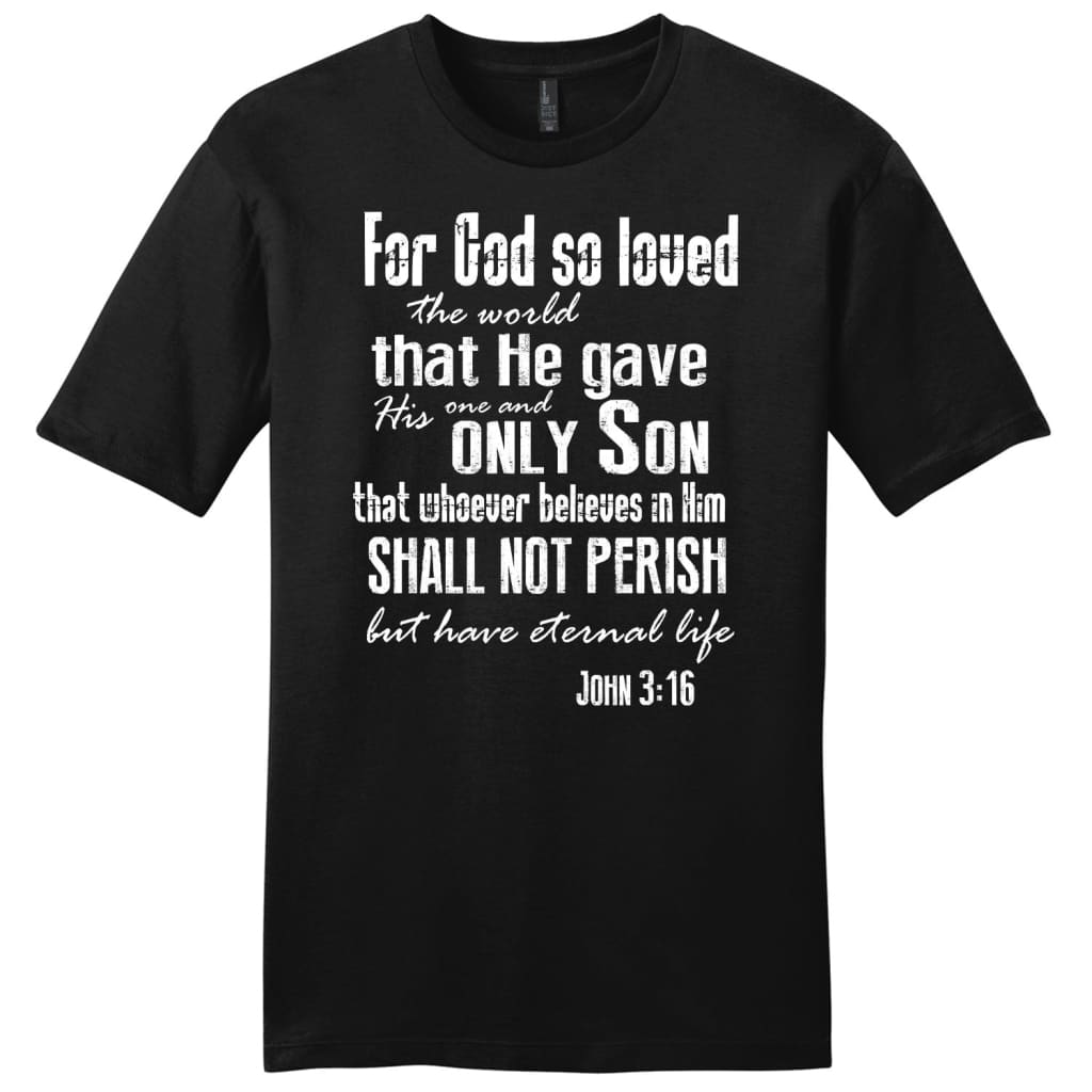 John 3:16 shirts: For God so loved the world mens Christian t-shirt Black / S