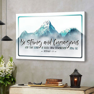 Joshua 1:9 Be Strong & Courageous Sign Wall Art Canvas | Christian Wall ...