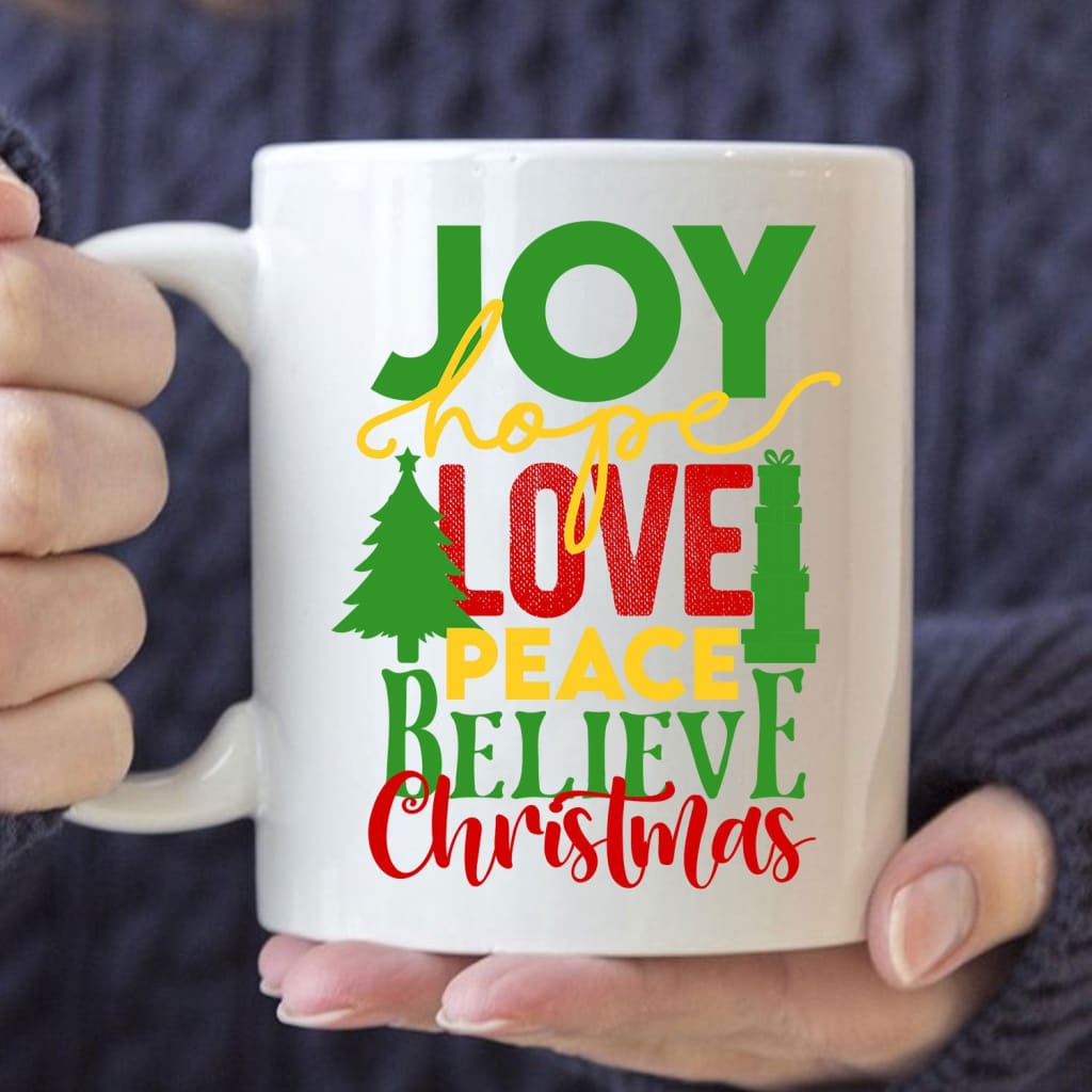 Joy hope love peace believe Christmas coffee mug 11 oz