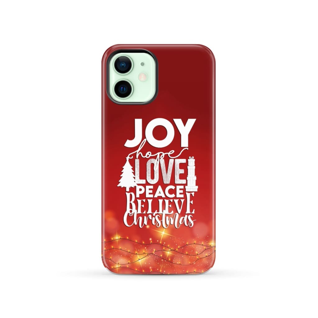 Joy hope love peace believe Christmas phone case iPhone 12 / Tough
