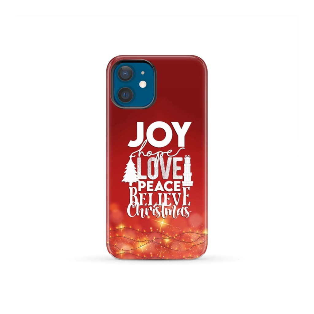 Joy hope love peace believe Christmas phone case iPhone 12 Mini / Tough