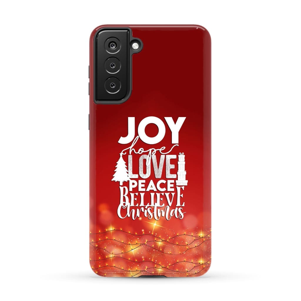 Joy hope love peace believe Christmas phone case Samsung Galaxy S21 Plus / Tough