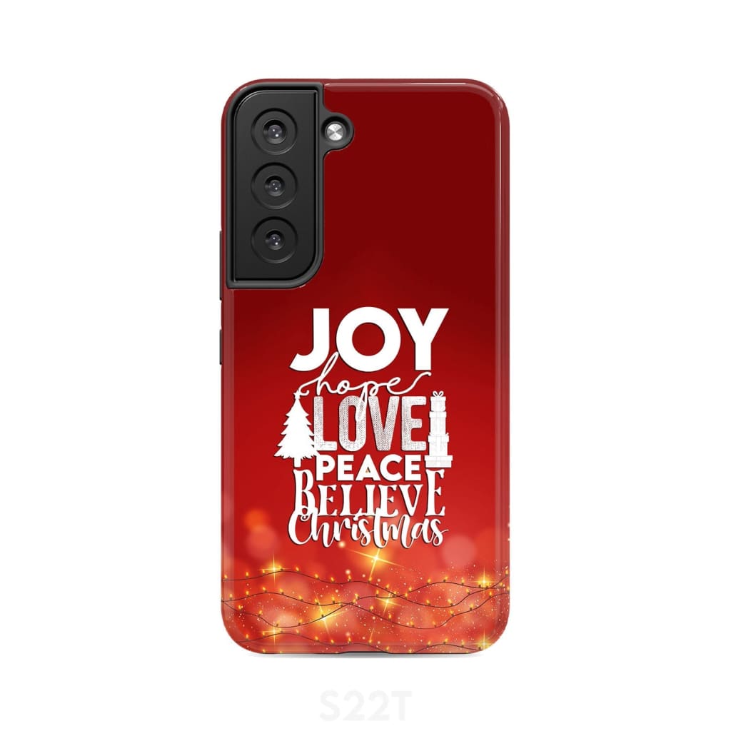 Joy hope love peace believe Christmas phone case Samsung Galaxy S22 / Tough