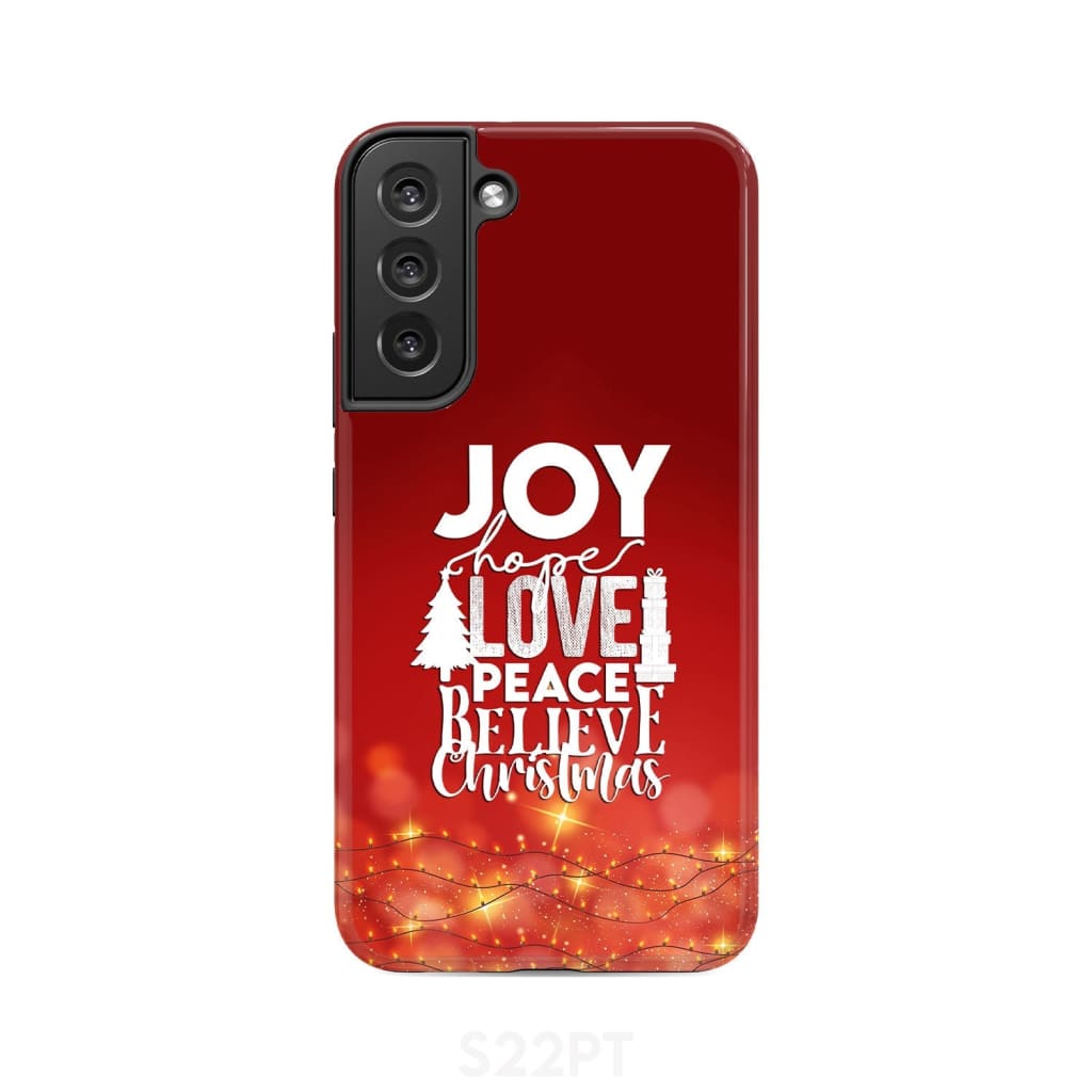 Joy hope love peace believe Christmas phone case Samsung Galaxy S22 Plus / Tough