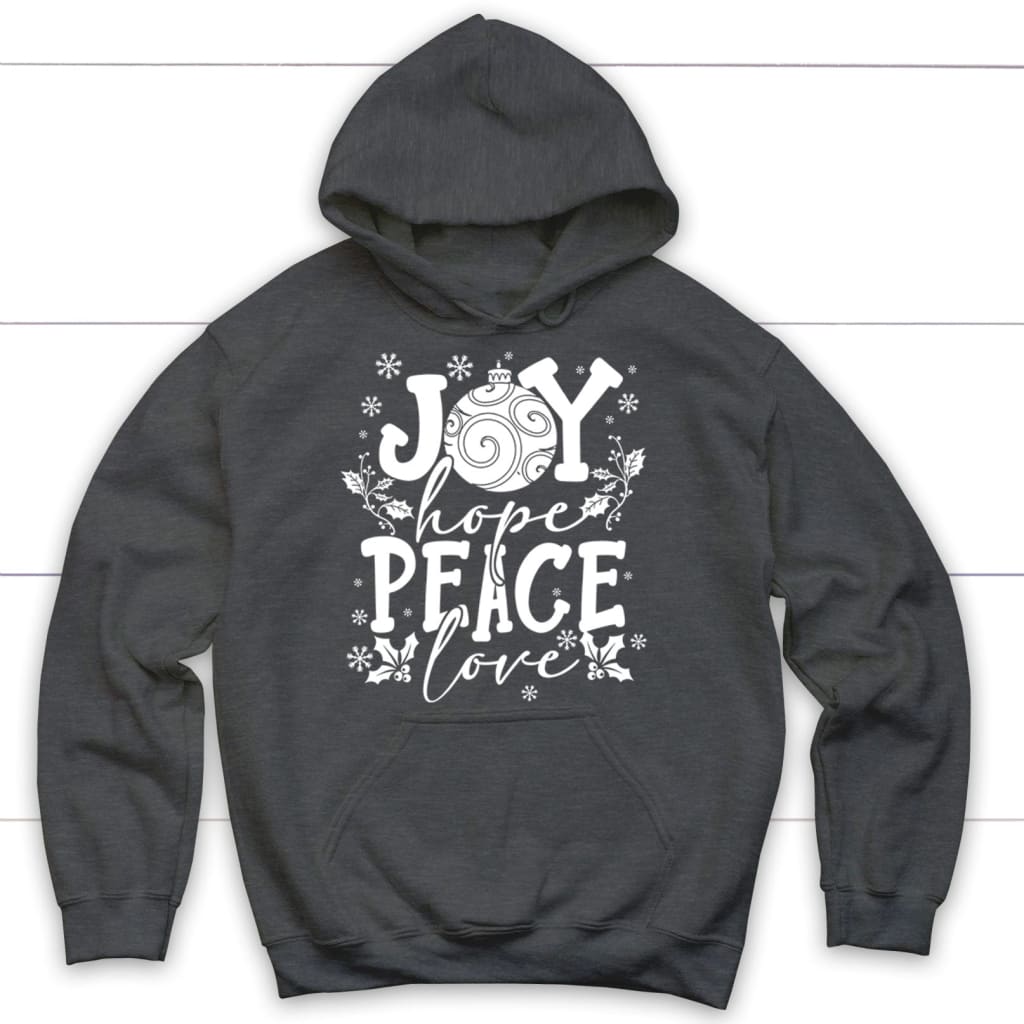 Joy hope peace love Christian Christmas hoodie Dark Heather / S