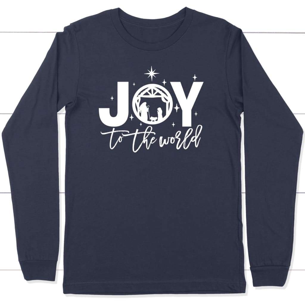 Joy to the world Christmas long sleeve t-shirt - Christian Christmas gifts Navy / S
