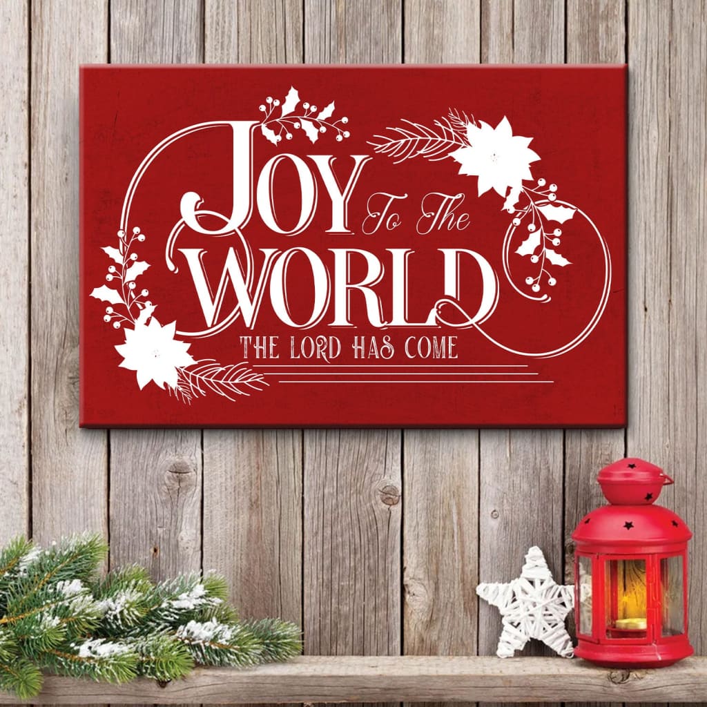 Joy to the world the Lord has come Christmas wall art canvas Red / 12 x 8