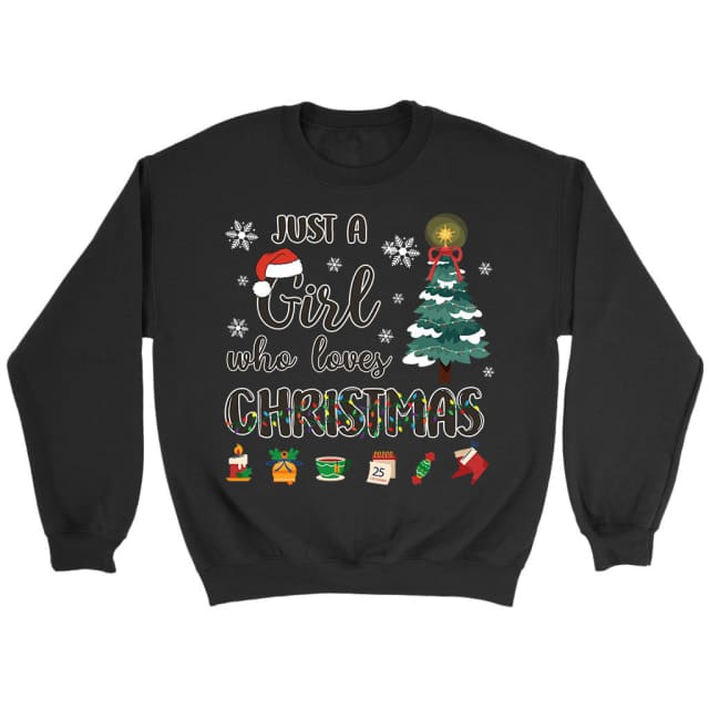 Just a girl who loves Christmas sweatshirt Black / S