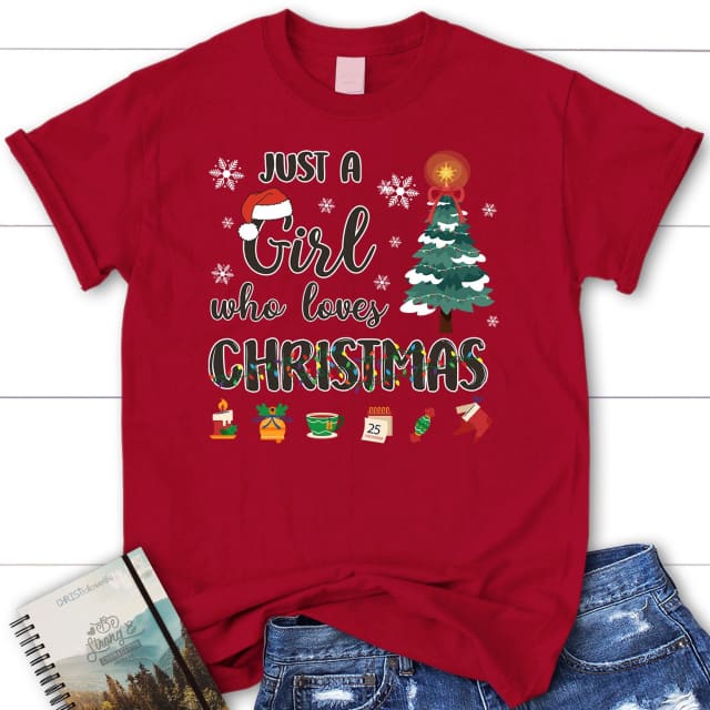 Just a girl who loves Christmas women’s t-shirt Red / S