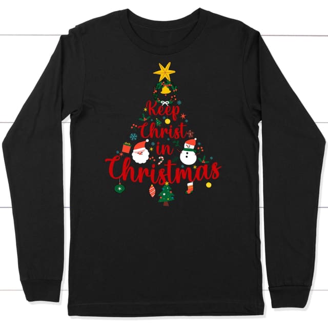 Keep Christ in Christmas tree long sleeve shirt Black / S