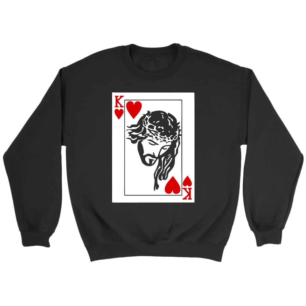 King of hearts is Jesus sweatshirt | Christian sweatshirts Black / S