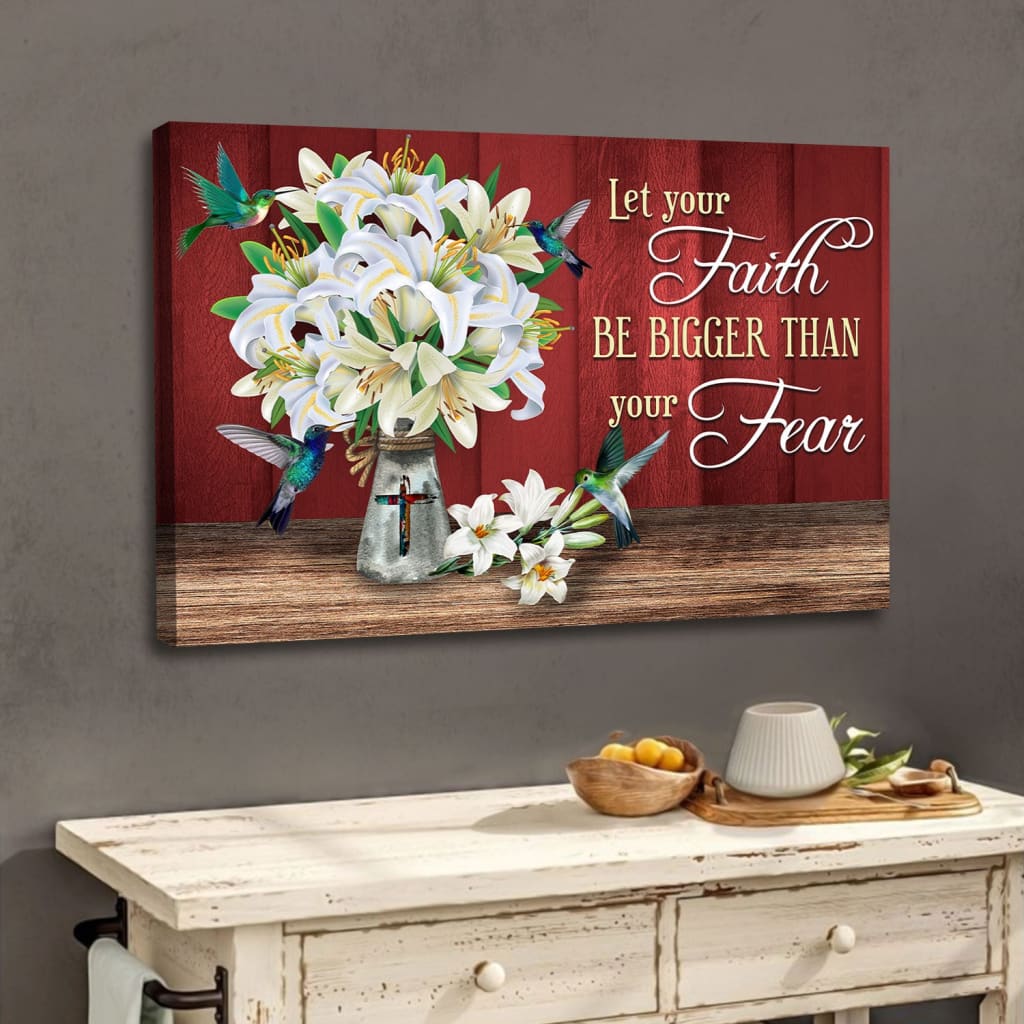 Let your Faith be bigger than your fear canvas wall art Faith wall decor Red / 12 x 8