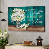 Let your Faith be bigger than your fear canvas wall art Faith wall decor Teal / 12 x 8