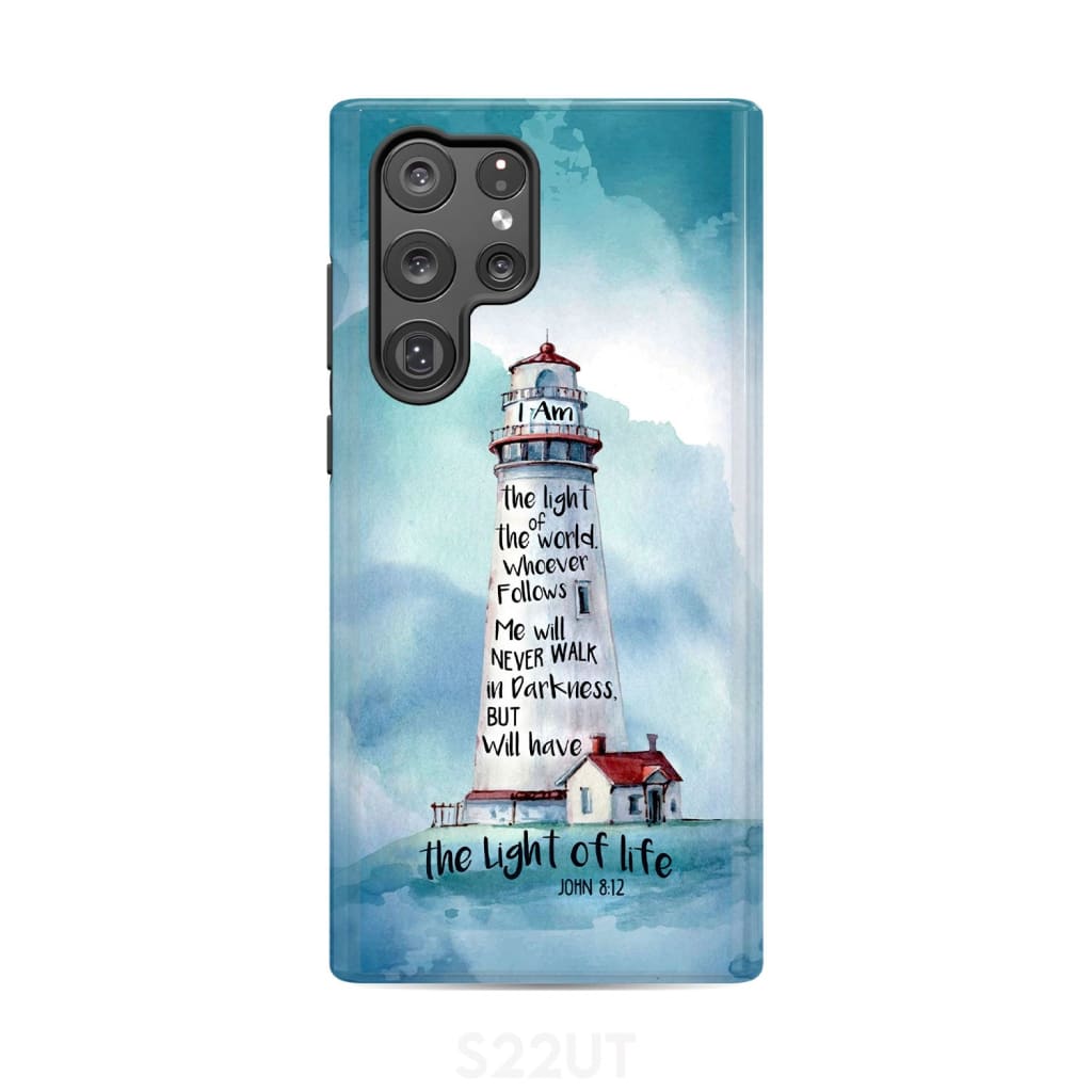 Lighthouse I Am the Light of World John 8:12 Bible Verse Phone Case Samsung Galaxy S22 Ultra / Tough