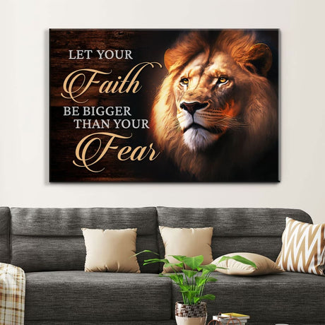 Inspirational wall art, Lion of Judah, "Let Your Faith Be Bigger Than Your Fear," perfect Christian gift.