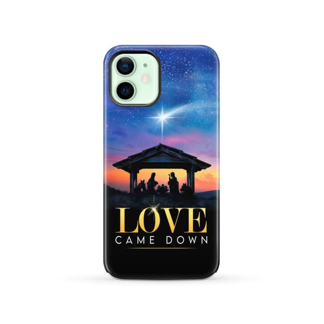 Love came down Christmas phone case iPhone 12 / Tough