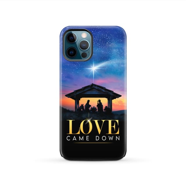 Love came down Christmas phone case iPhone 12 Pro / Tough
