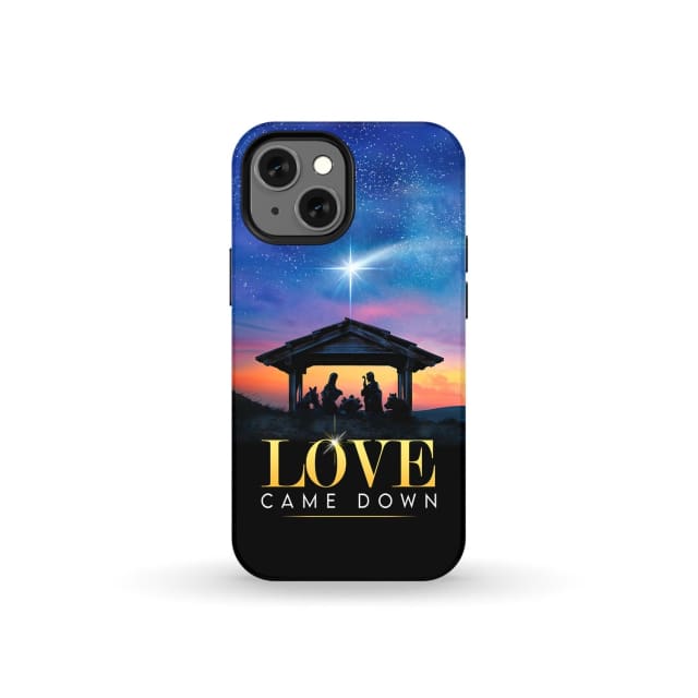 Love came down Christmas phone case iPhone 13 Mini / Tough