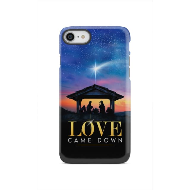Love came down Christmas phone case iPhone SE 2020 / Tough
