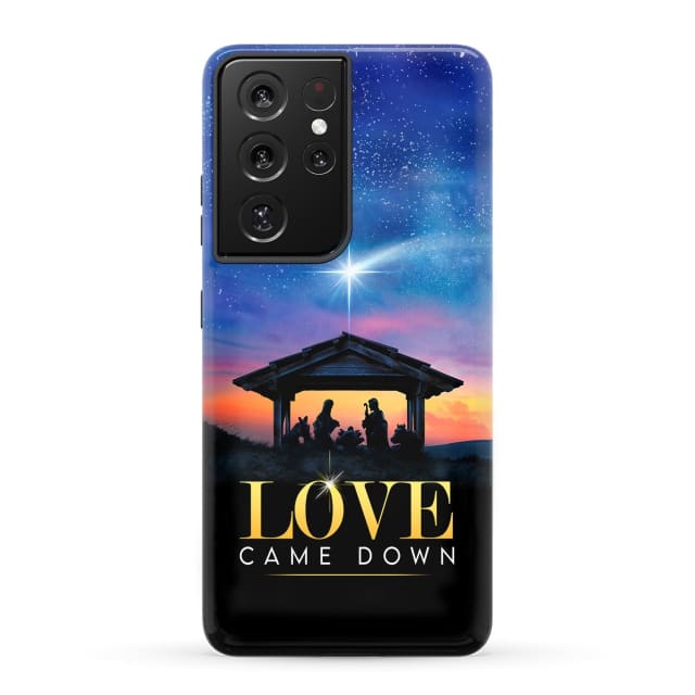 Love came down Christmas phone case Samsung Galaxy S21 Ultra / Tough