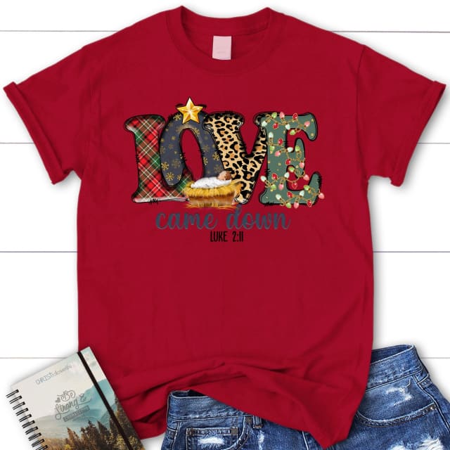 Love came down Luke 2:11 Christmas Women’s t-shirt Red / S