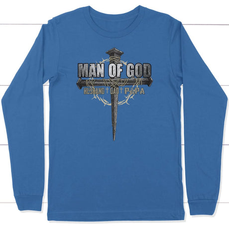 Man of God husband dad papa Christian long sleeve t-shirt True Royal / S