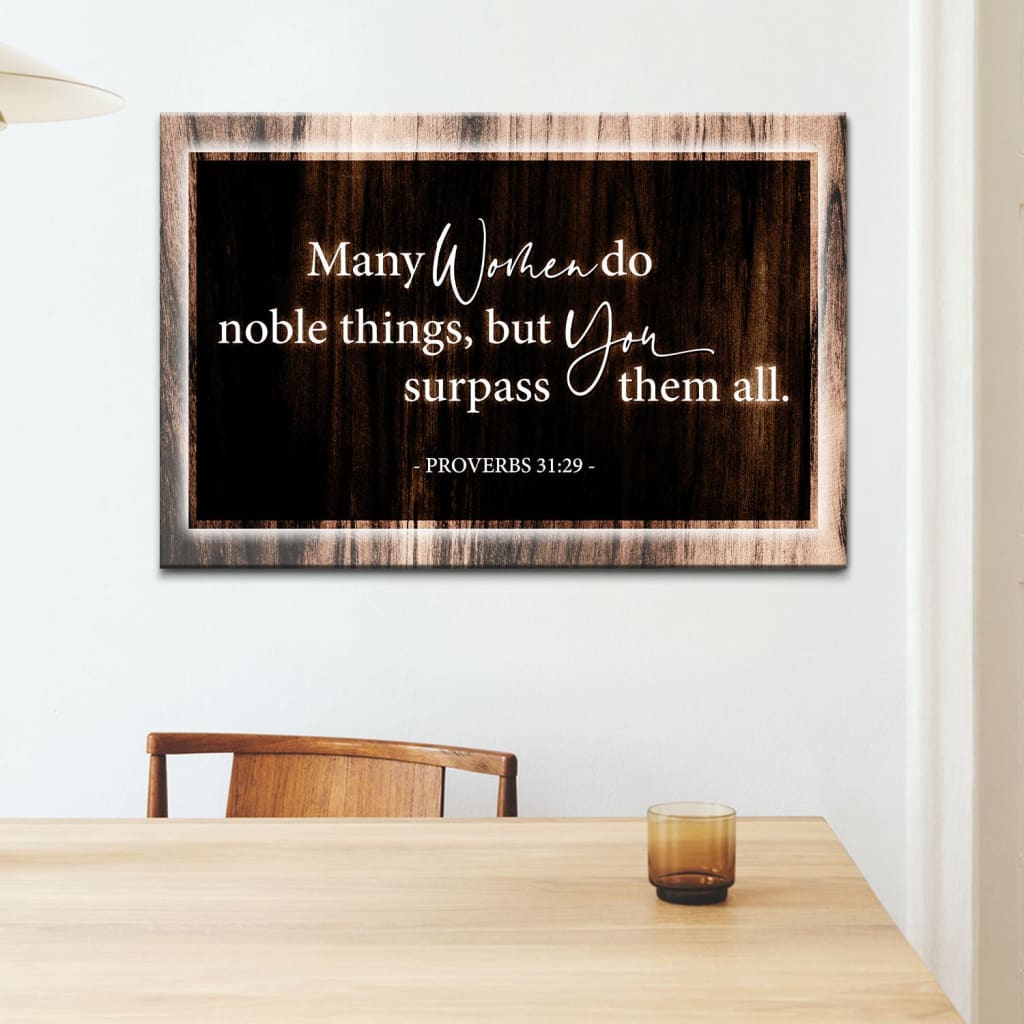 Many women do noble things Proverbs 31:29 wall art canvas Brown / 12 x 8