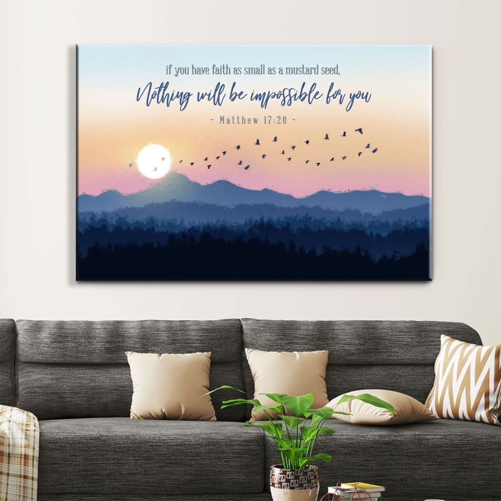 Bible verse wall art, Matthew 17:20 "If you have faith as small as a mustard seed," Christian wall decor, faith-based art.
