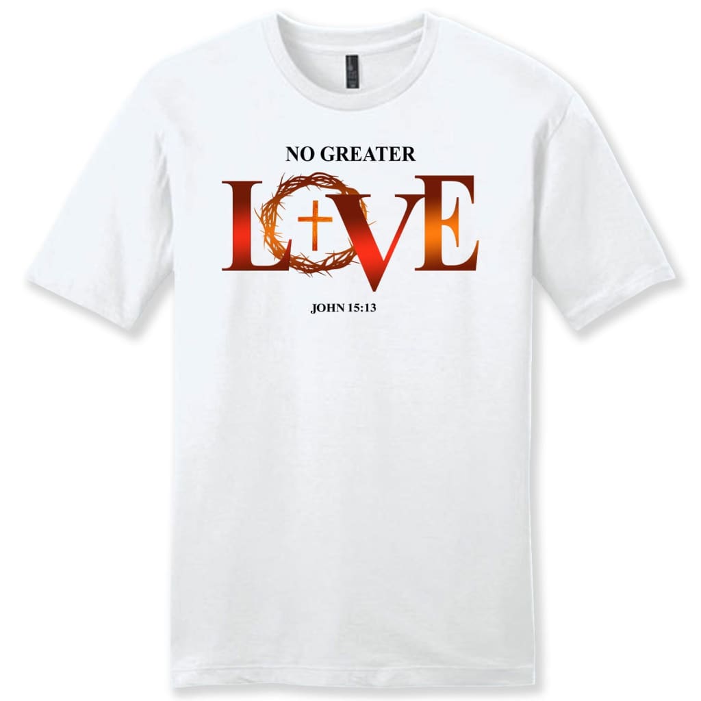 Mens Christian t-shirt: no greater love John 15:13 Bible verse t-shirt White / S