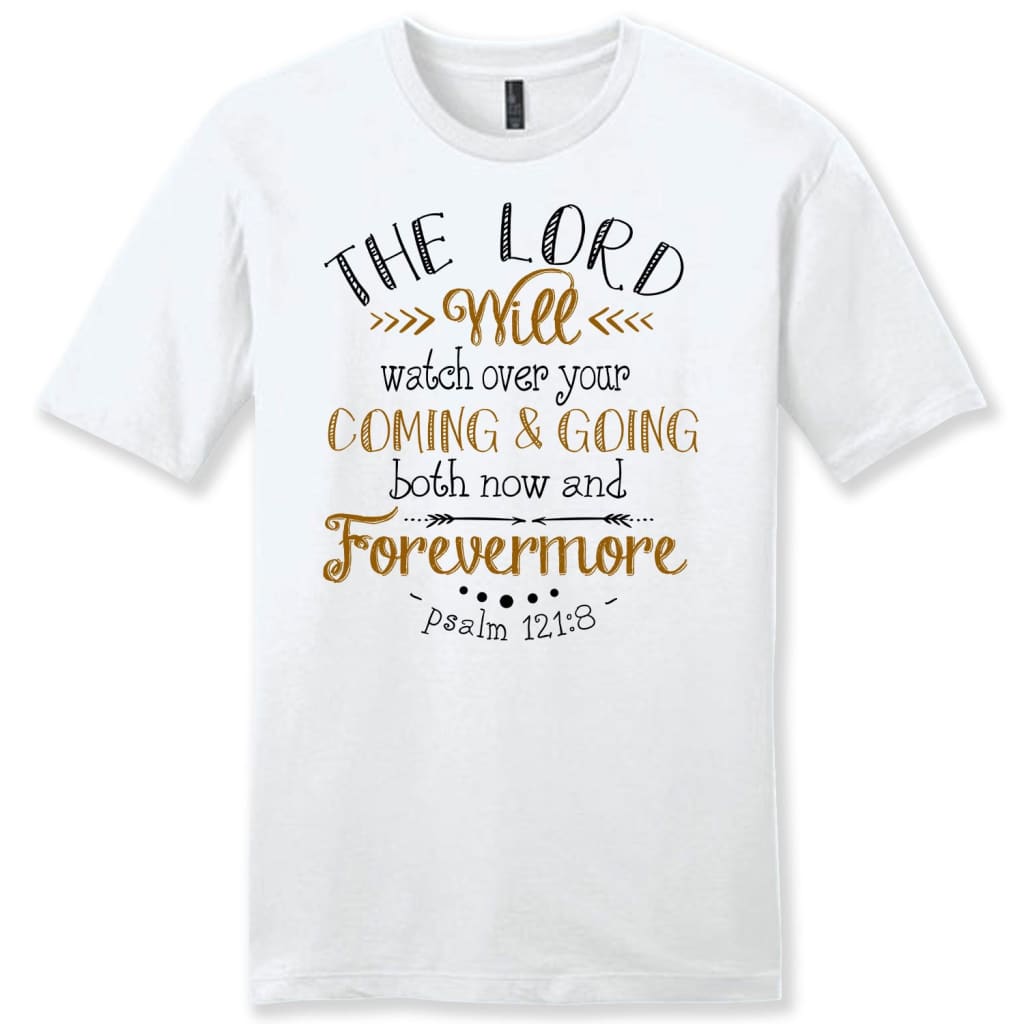 Men’s Christian t-shirt: The Lord will watch over your coming and going Psalm 121:8 shirt White / S