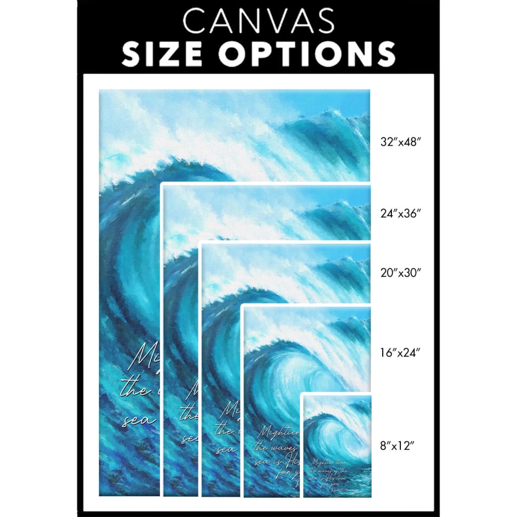 Inspirational Christian wall art: "Mightier than the waves of the sea," Psalm 93:4 sign canvas.