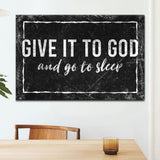 Black modern farmhouse wall art with "Give It To God And Go To Sleep" saying, perfect for Christian bedroom.